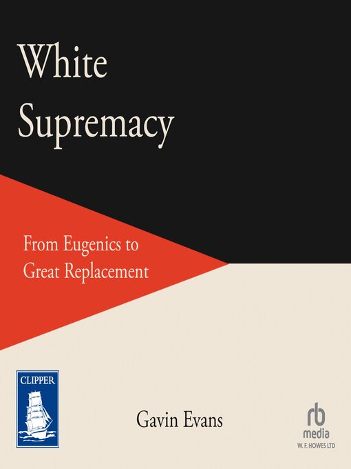 Title details for White Supremacy by Gavin Evans - Available